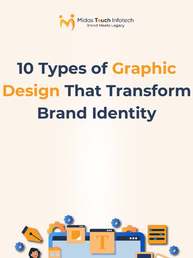 10 Types of Graphic Design That Transform Brand Identity