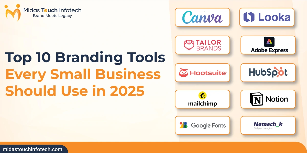 Top 10 Branding Tools Every Small Business Should Use in 2025