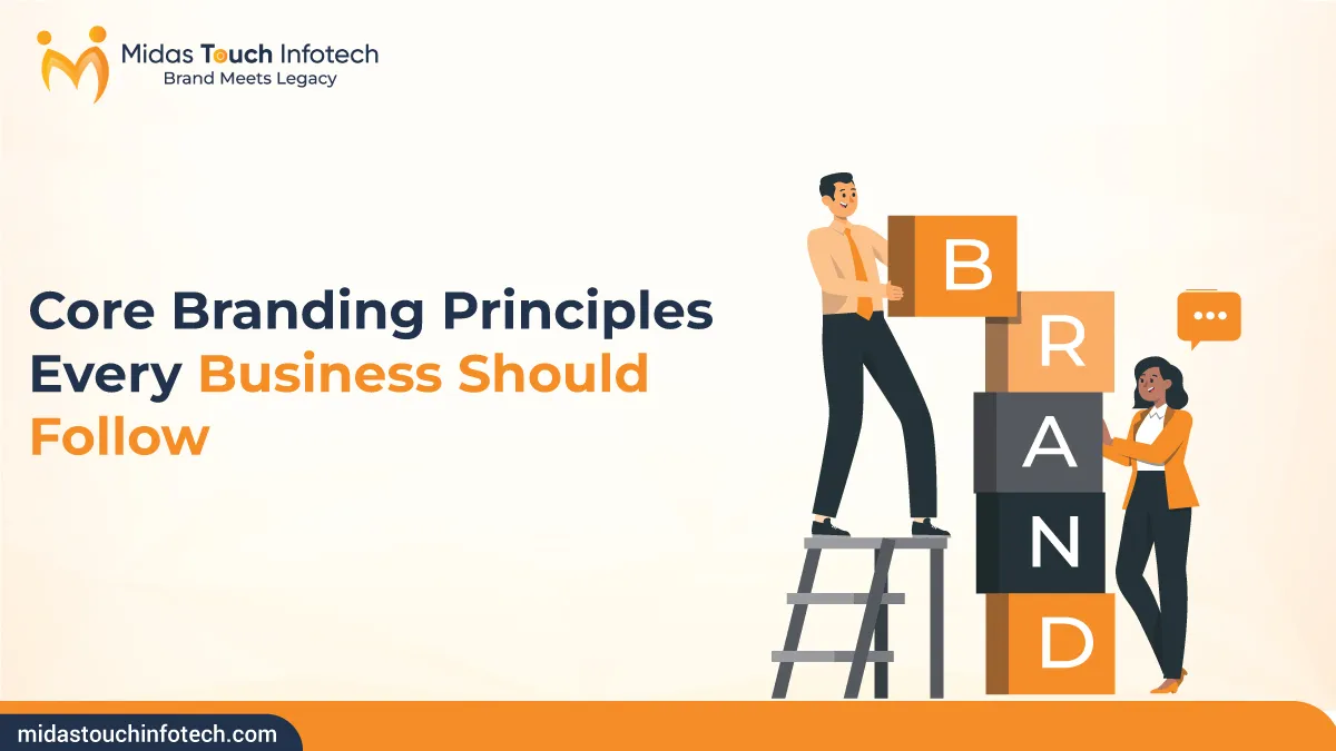 Core Branding Principles Every Business Should Follow