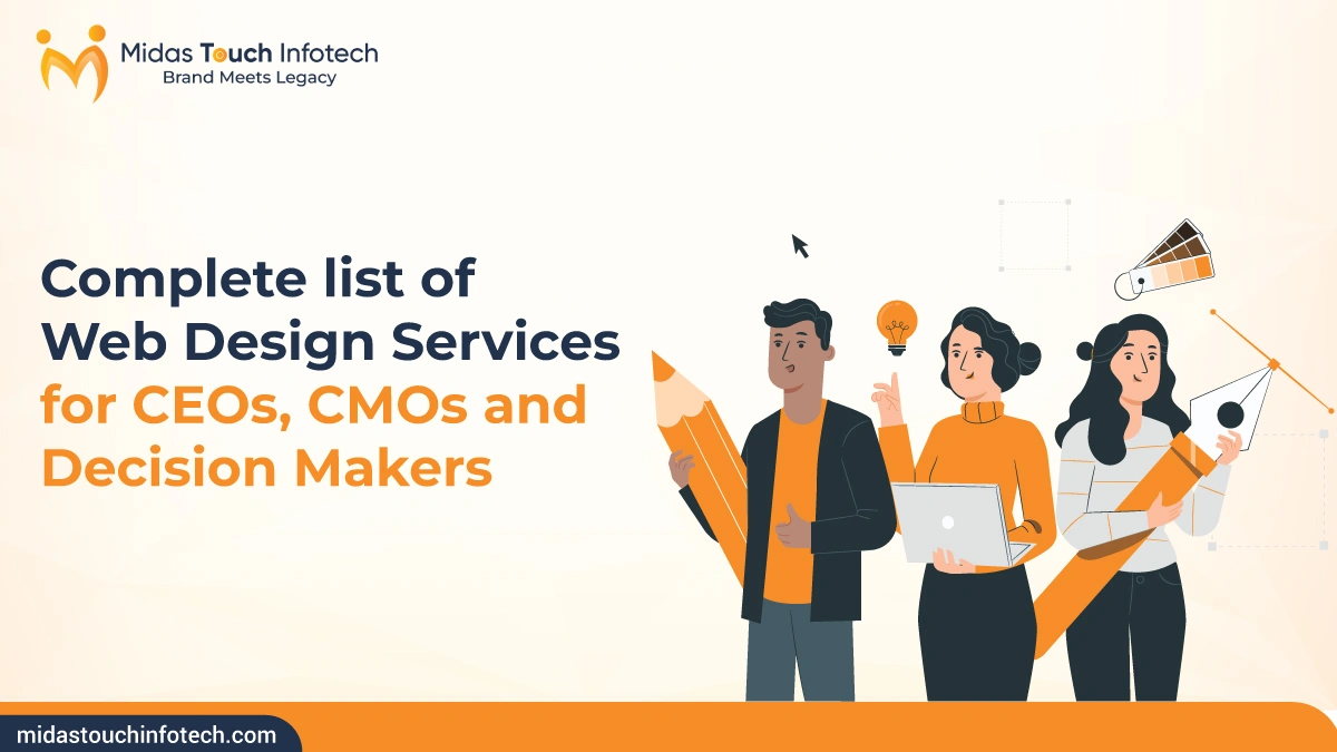 Complete list of Web Design Services for CEOs, CMOs, and Decision Makers