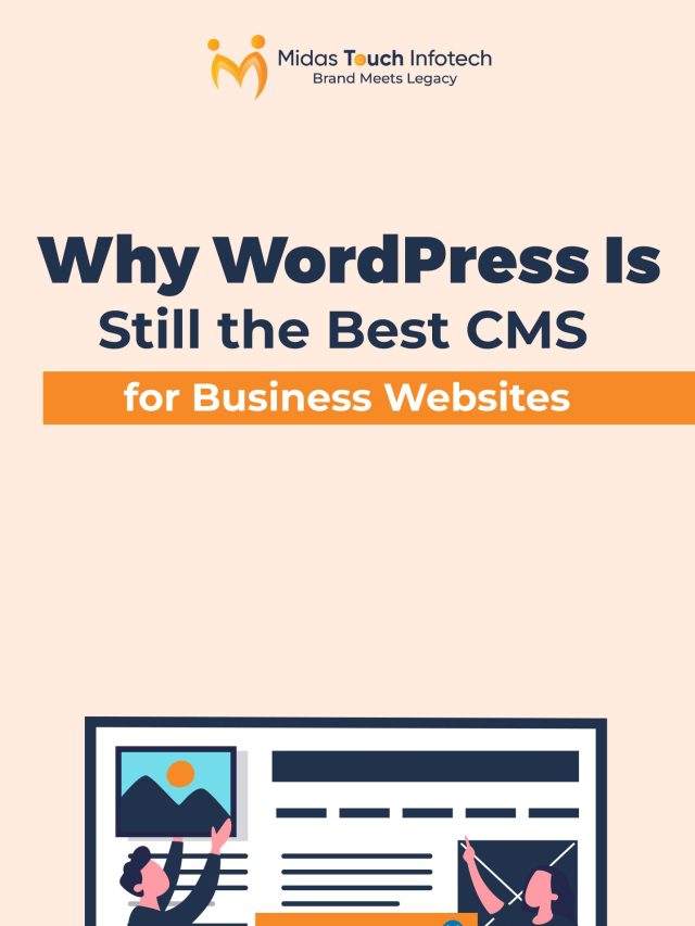 Why WordPress Is Still the Best CMS for Business Websites