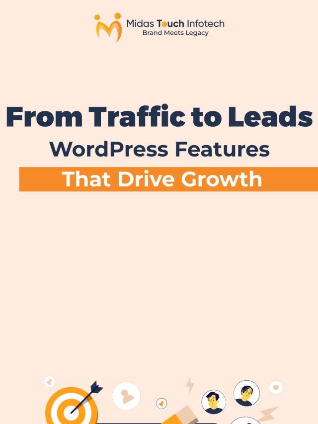 From Traffic to Leads: WordPress Features That Drive Growth