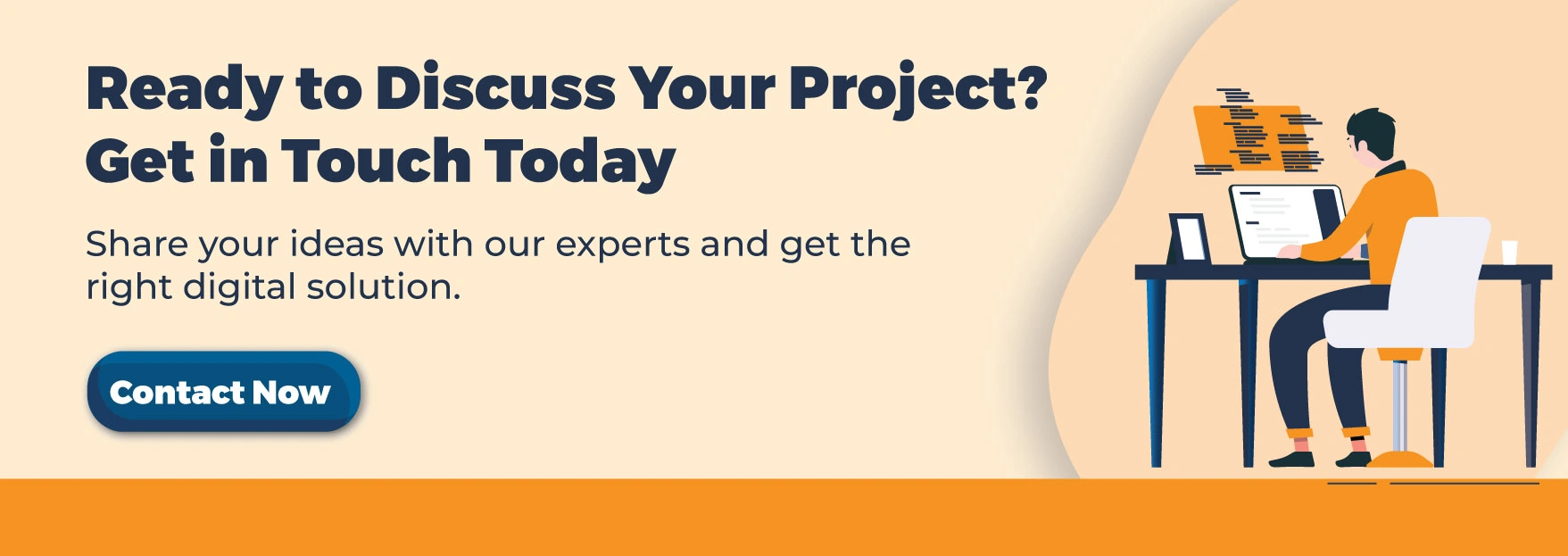 Ready to Discuss Your Project? Get in Touch Today