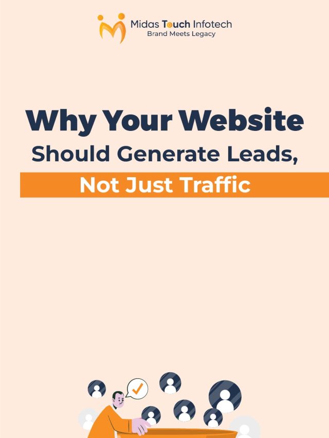 Why Your Website Should Generate Leads, Not Just Traffic