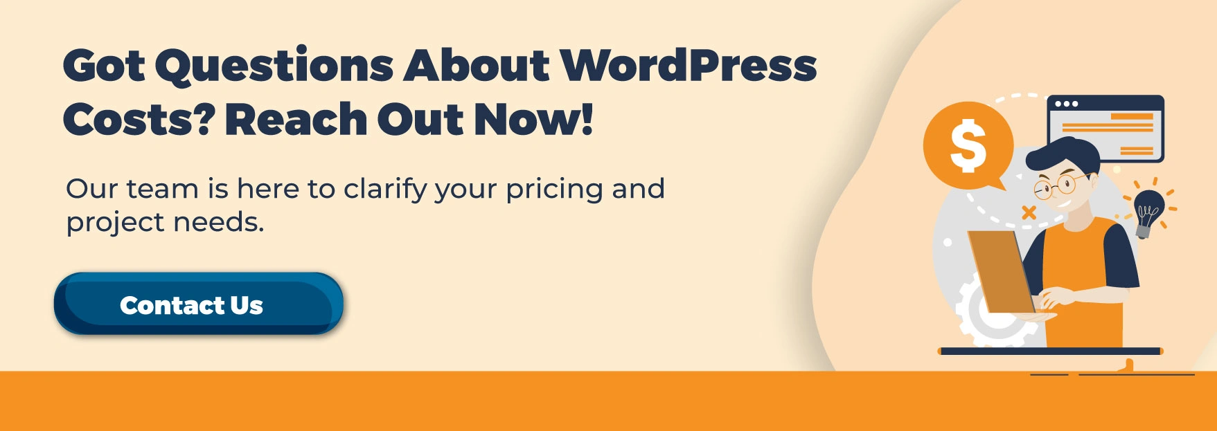 Got Questions About WordPress Costs? Reach Out Now!