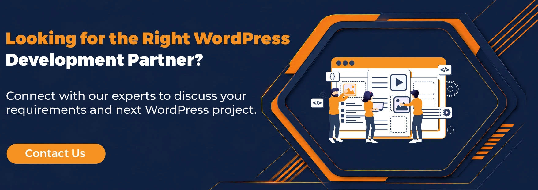 Looking for the Right WordPress Development Partner? 