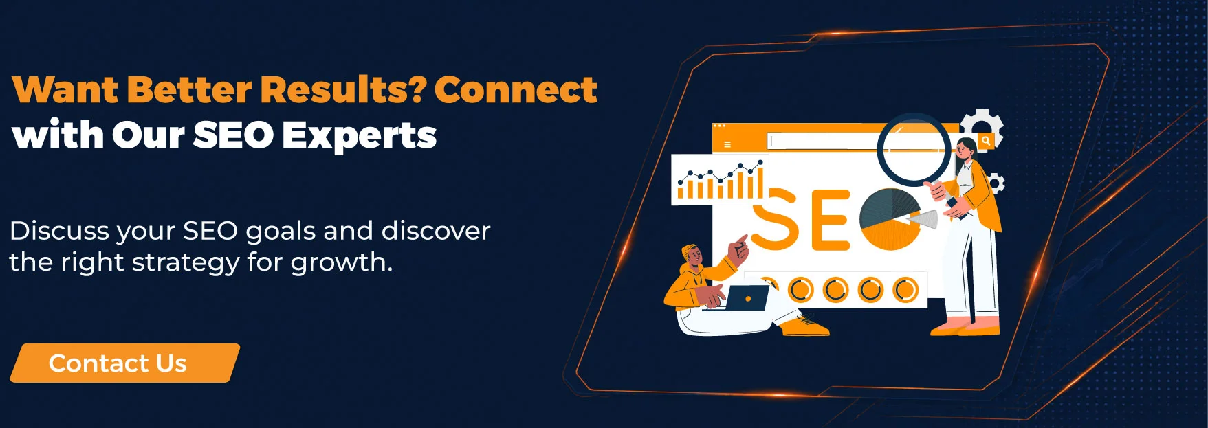Want Better Results? Connect with Our SEO Experts