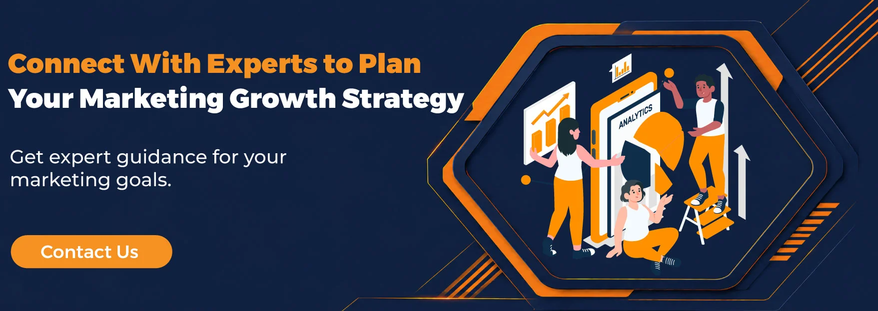 Connect With Experts to Plan Your Marketing Growth Strategy