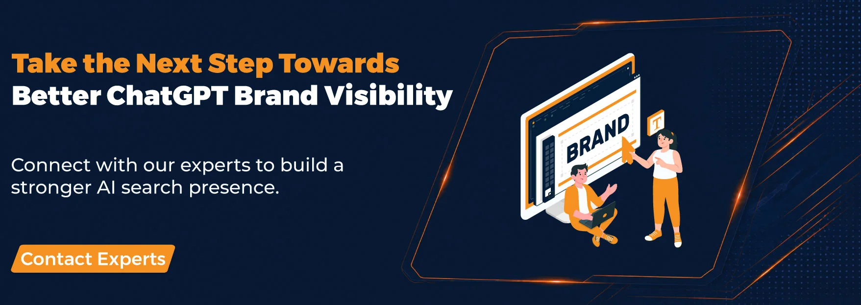 Take the Next Step Towards Better ChatGPT Brand Visibility